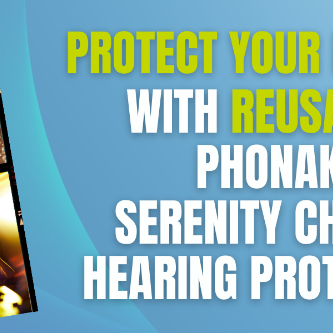 Advertisement for Phonak Serenity Choice hearing protection with lifestyle images and product display.